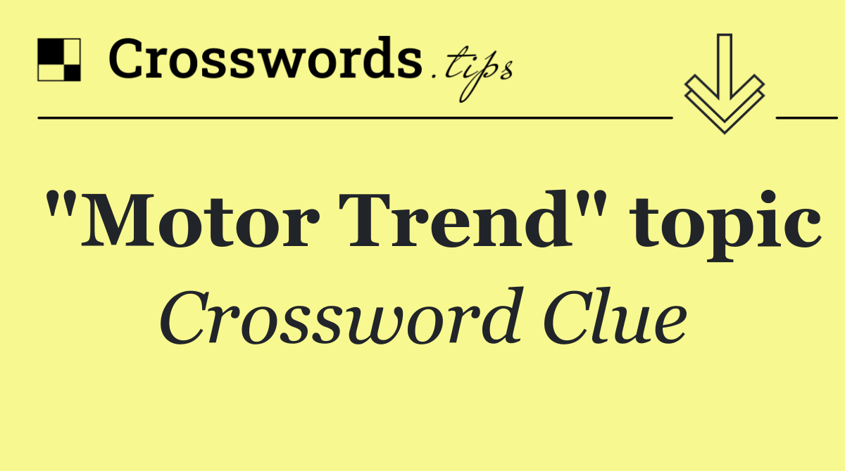 "Motor Trend" topic