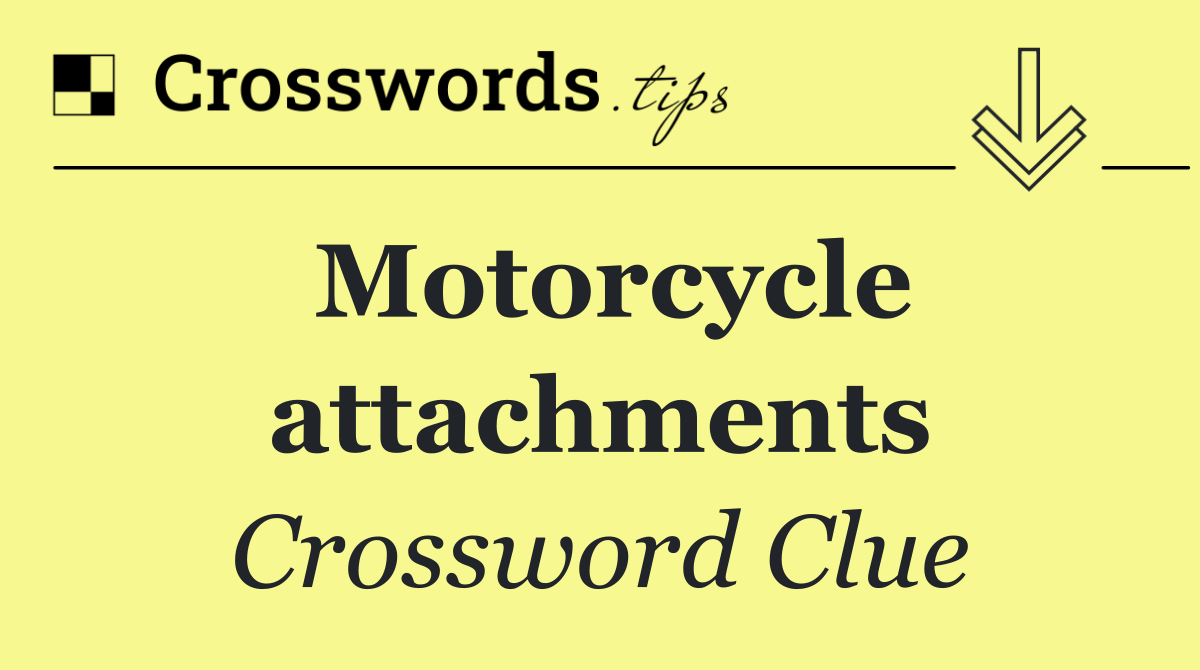 Motorcycle attachments