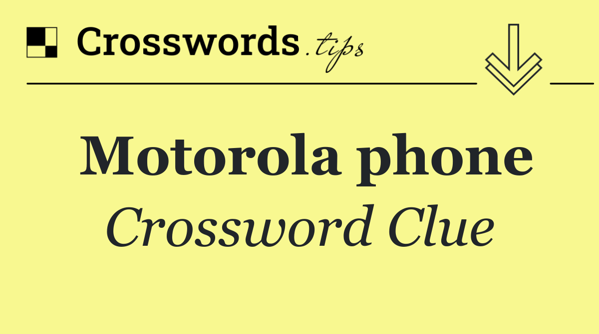 Motorola phone
