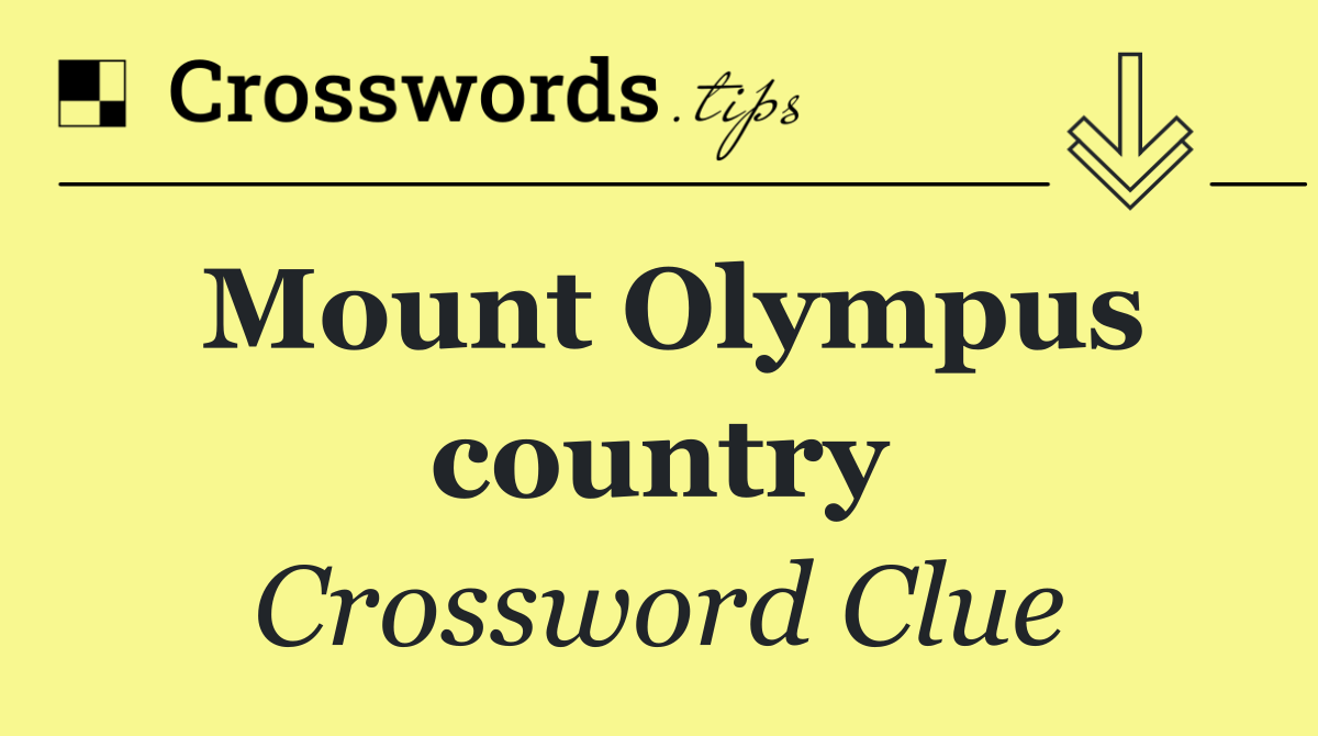 Mount Olympus country