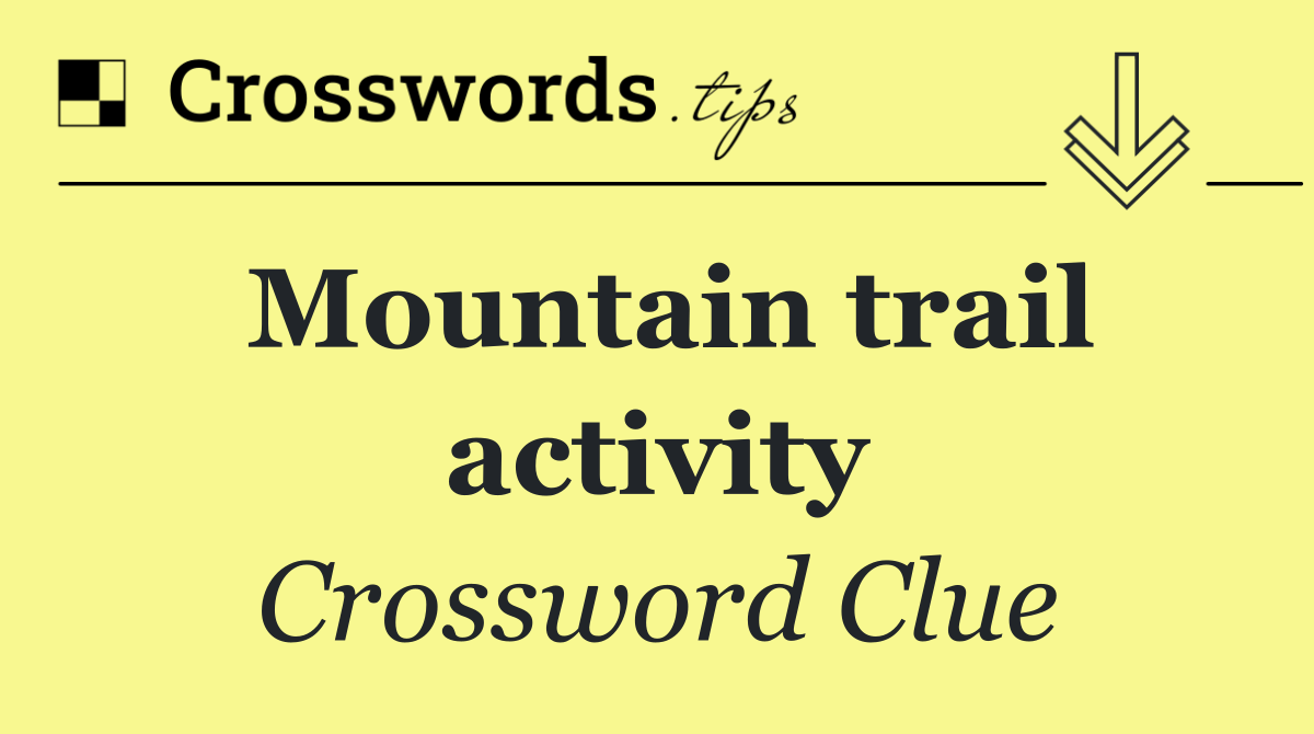 Mountain trail activity