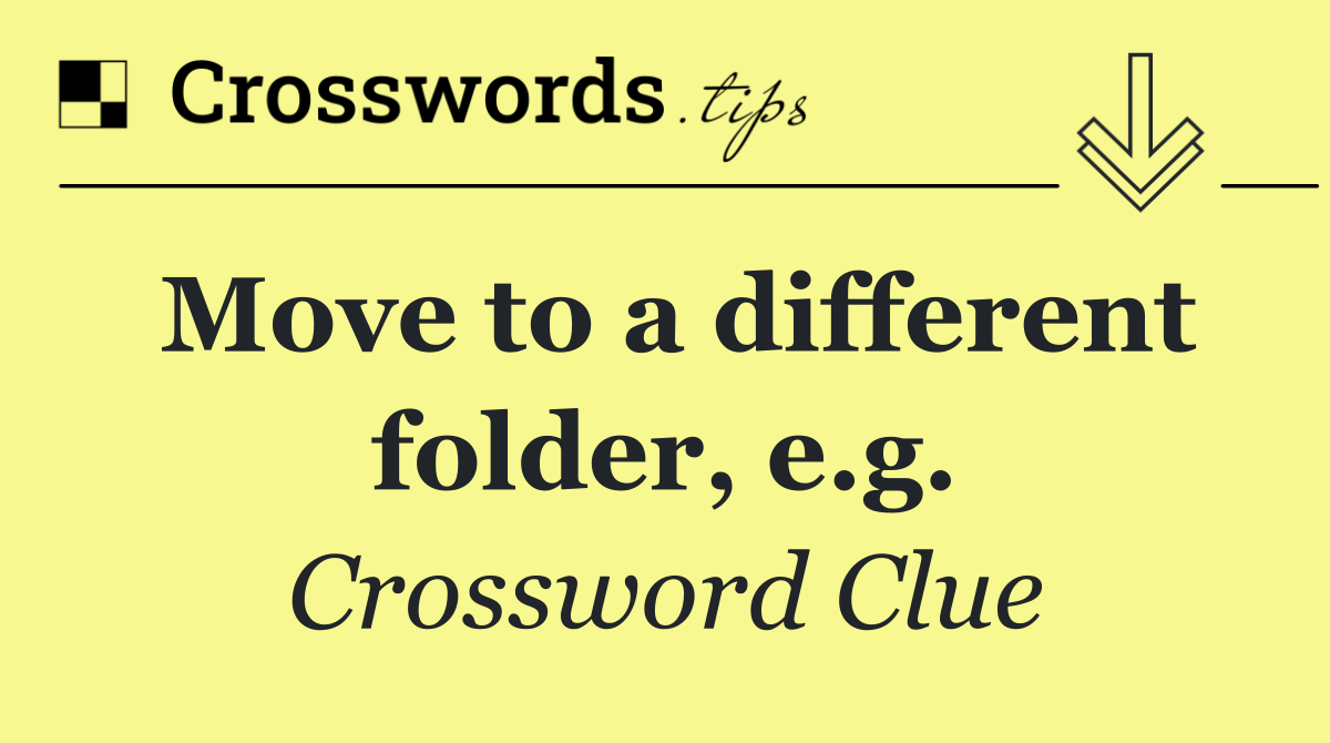 Move to a different folder, e.g.
