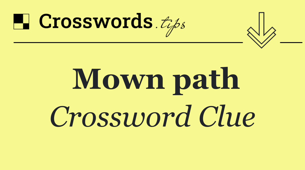 Mown path