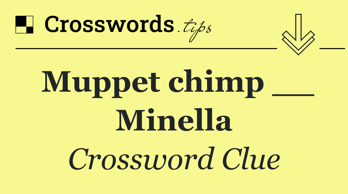 Muppet chimp __ Minella
