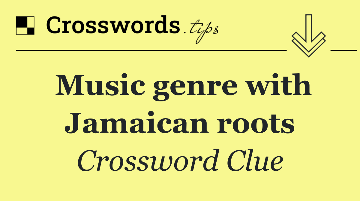 Music genre with Jamaican roots