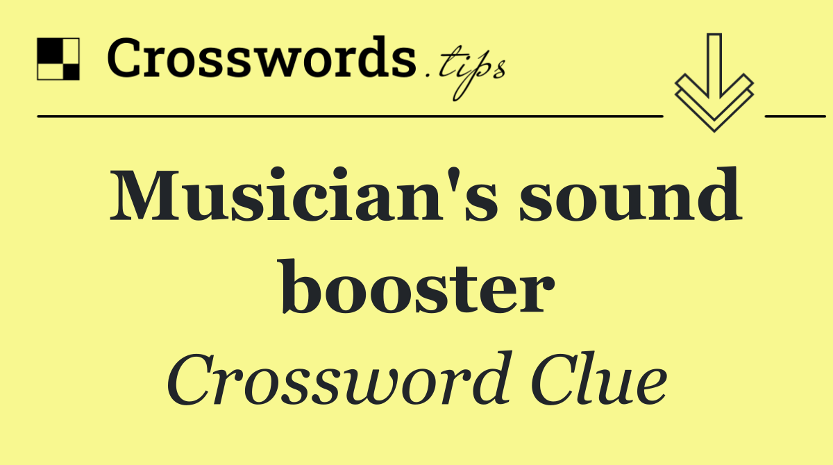 Musician's sound booster