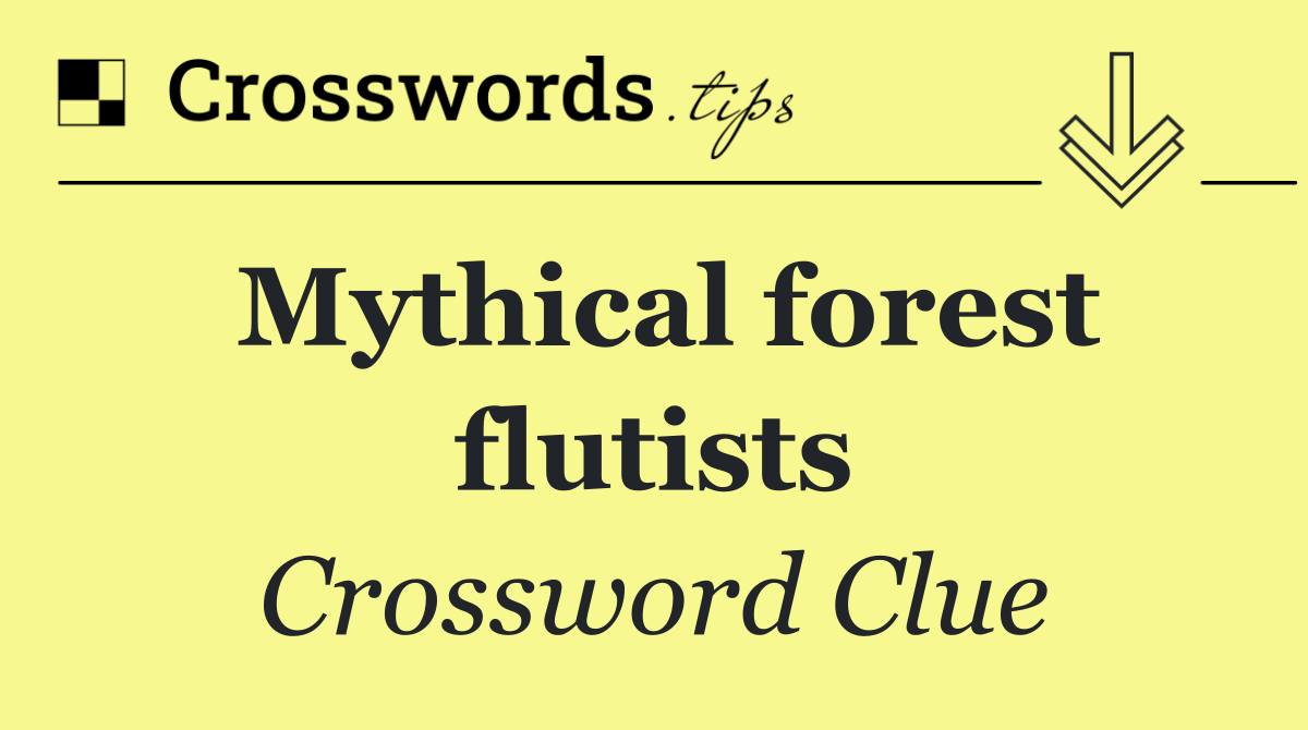 Mythical forest flutists