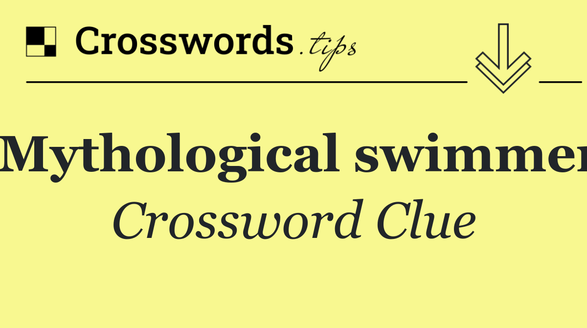 Mythological swimmer