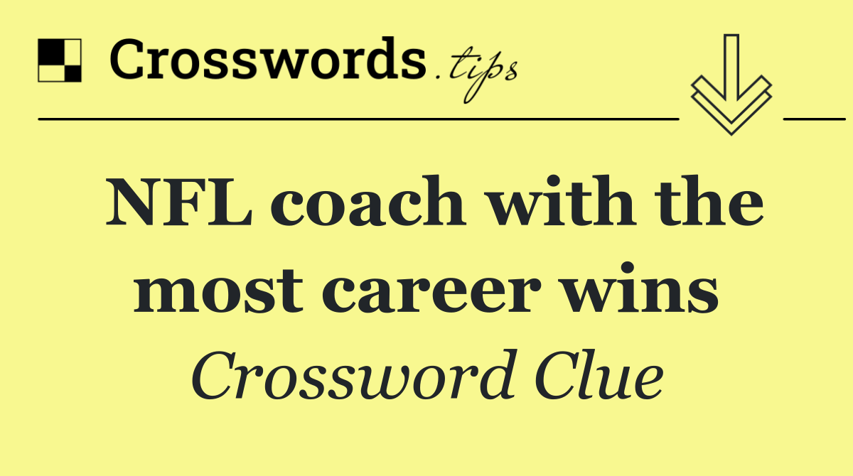 NFL coach with the most career wins