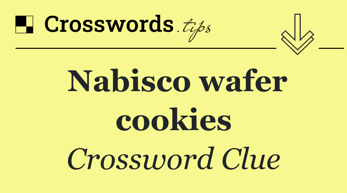 Nabisco wafer cookies
