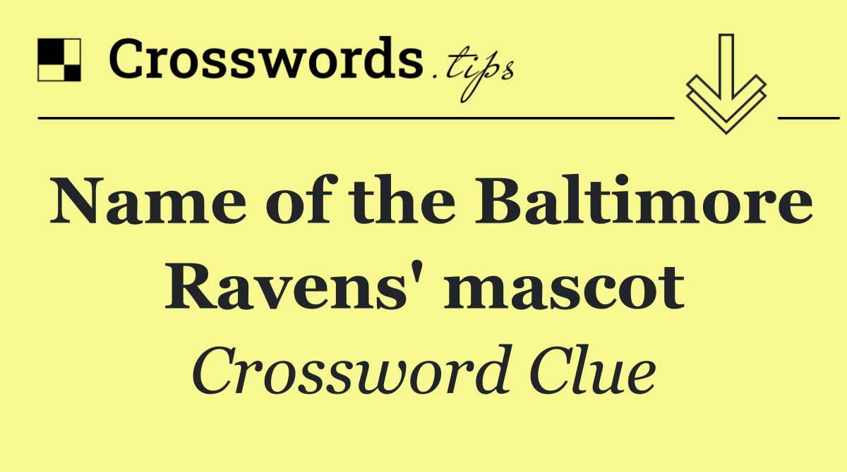 Name of the Baltimore Ravens' mascot