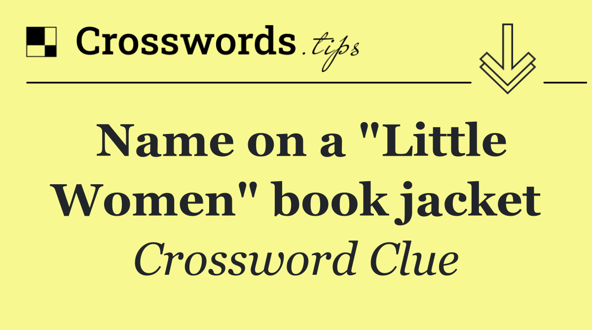 Name on a "Little Women" book jacket