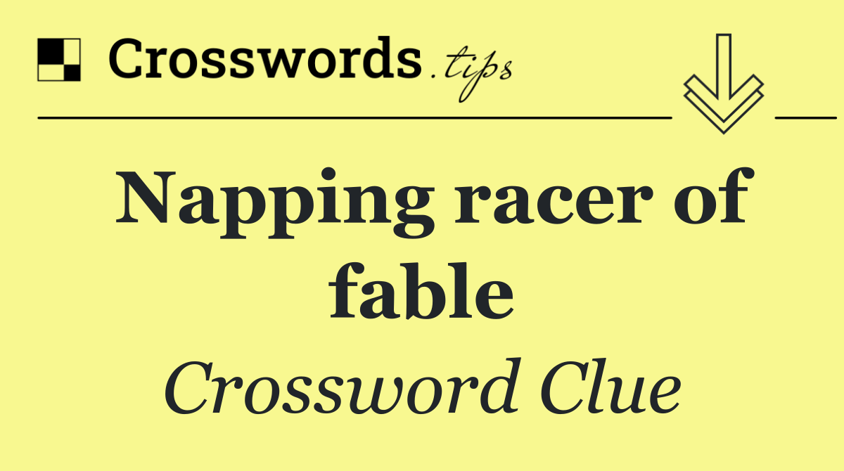 Napping racer of fable