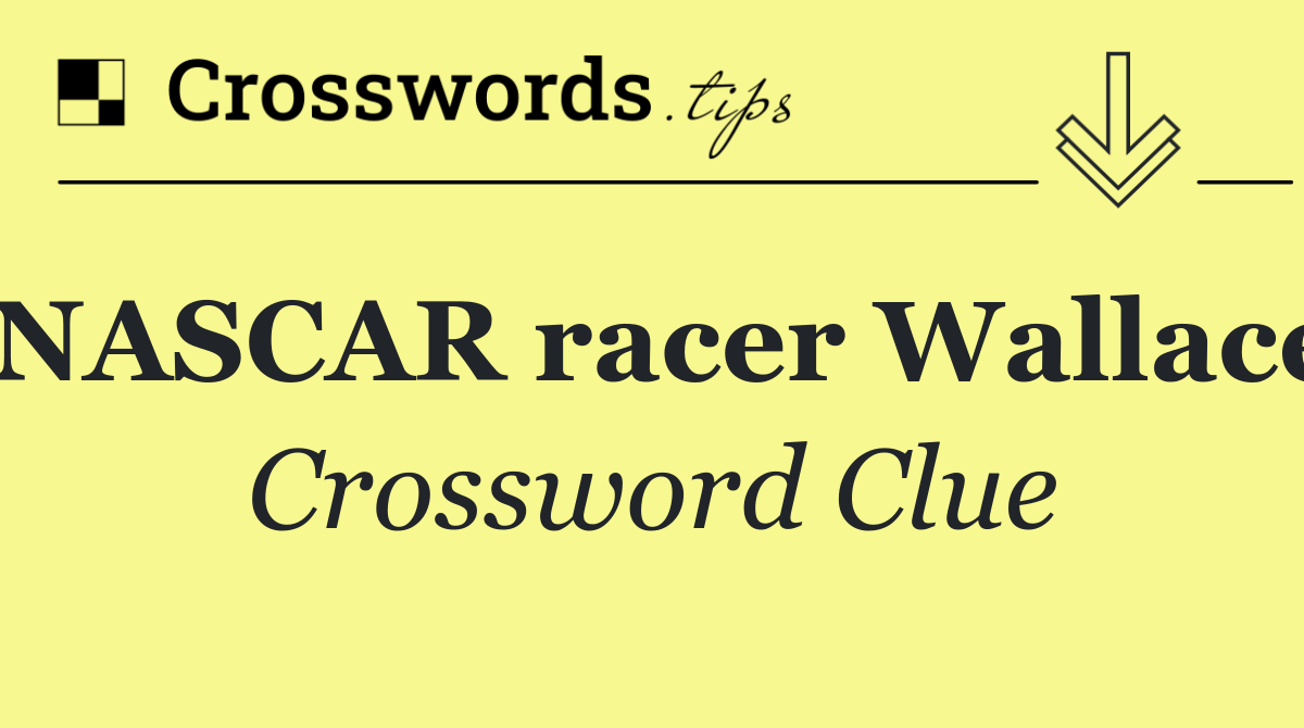 NASCAR racer Wallace