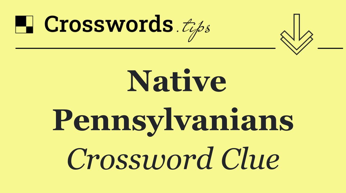 Native Pennsylvanians