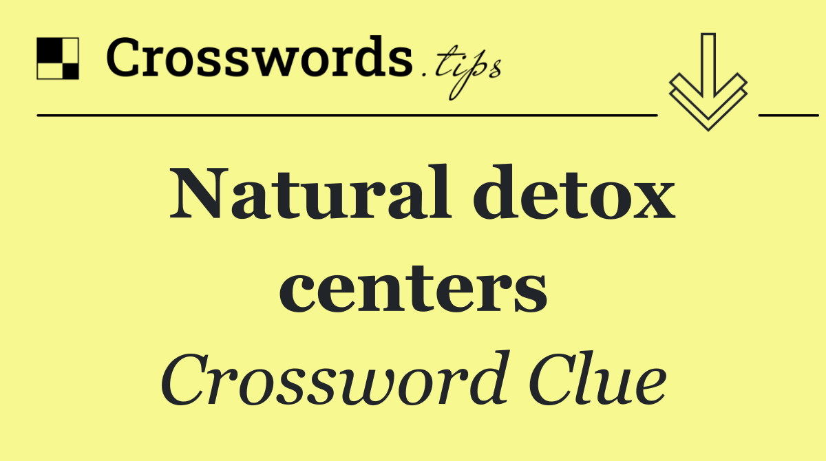 Natural detox centers