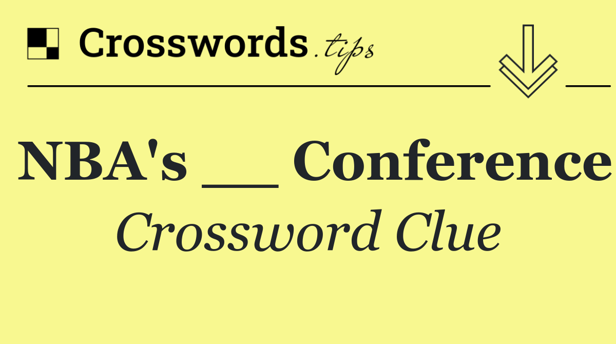 NBA's __ Conference