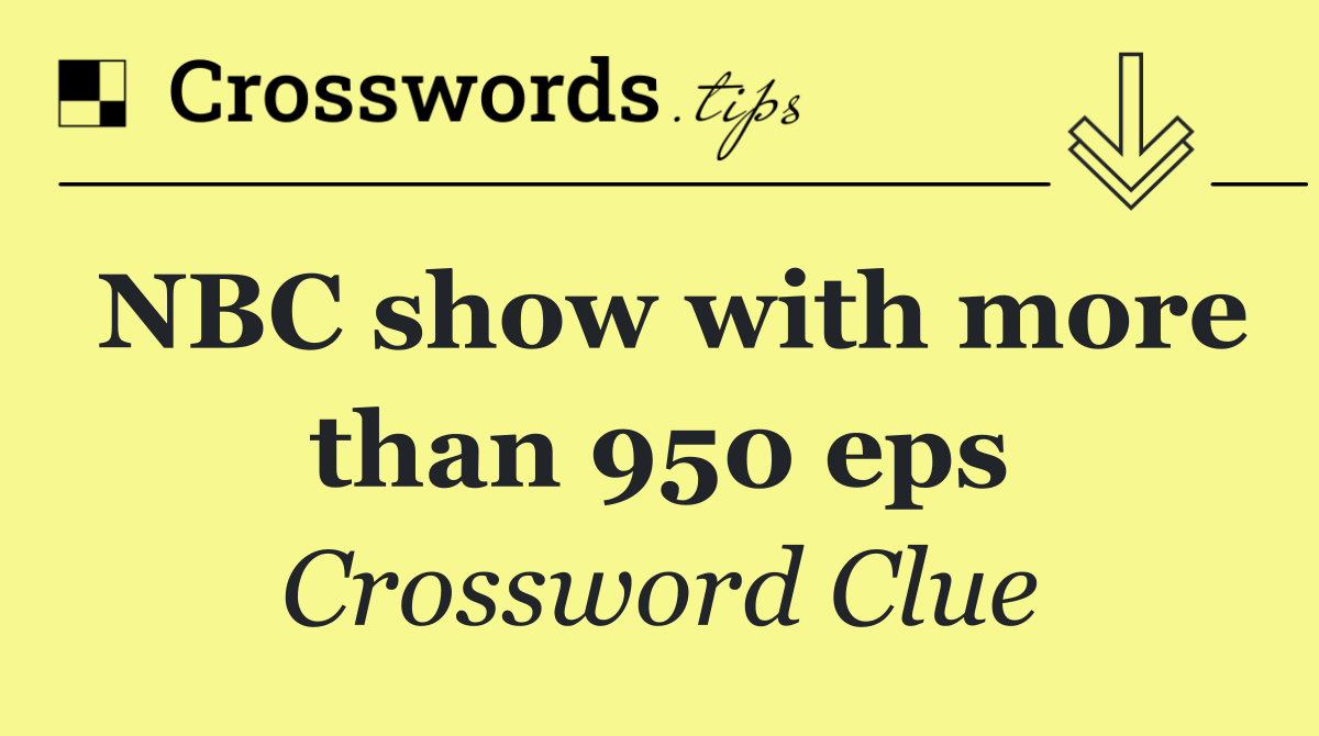 NBC show with more than 950 eps