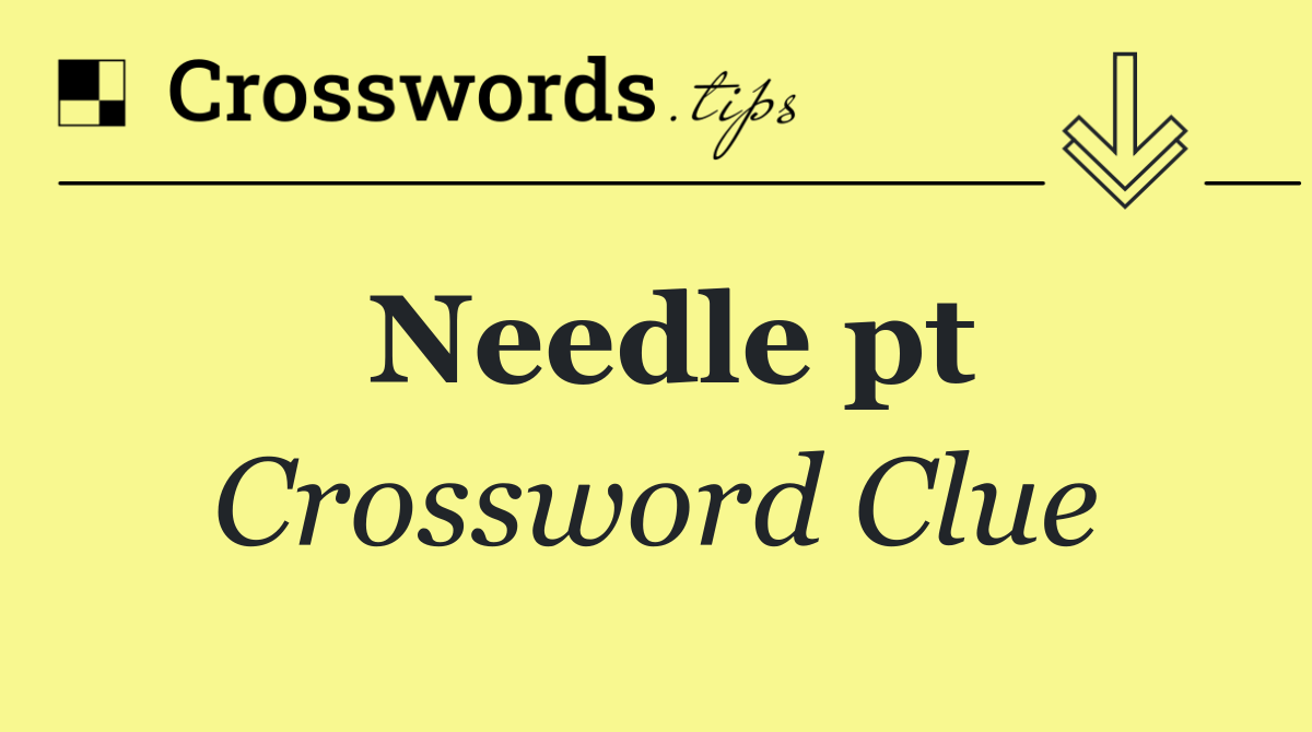Needle pt