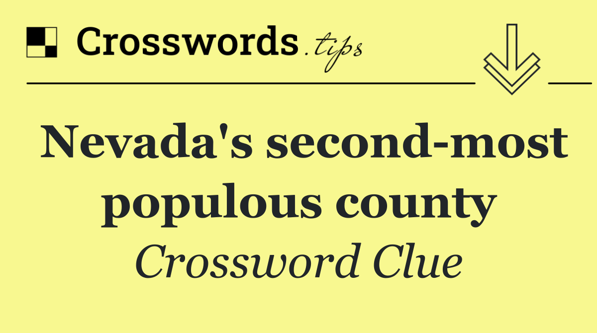 Nevada's second most populous county