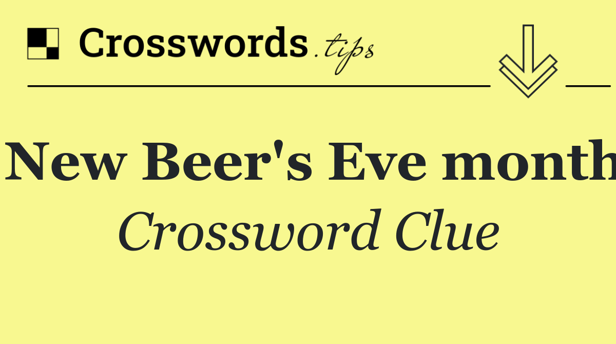 New Beer's Eve month