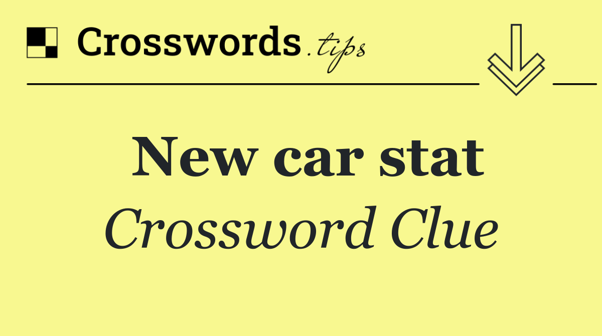 New car stat