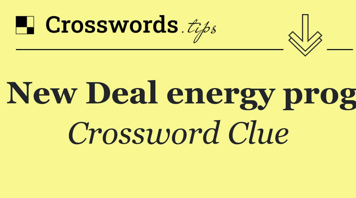 New Deal energy prog