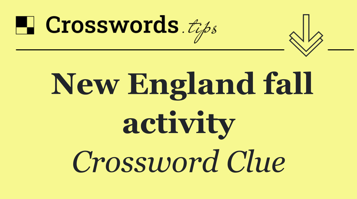 New England fall activity