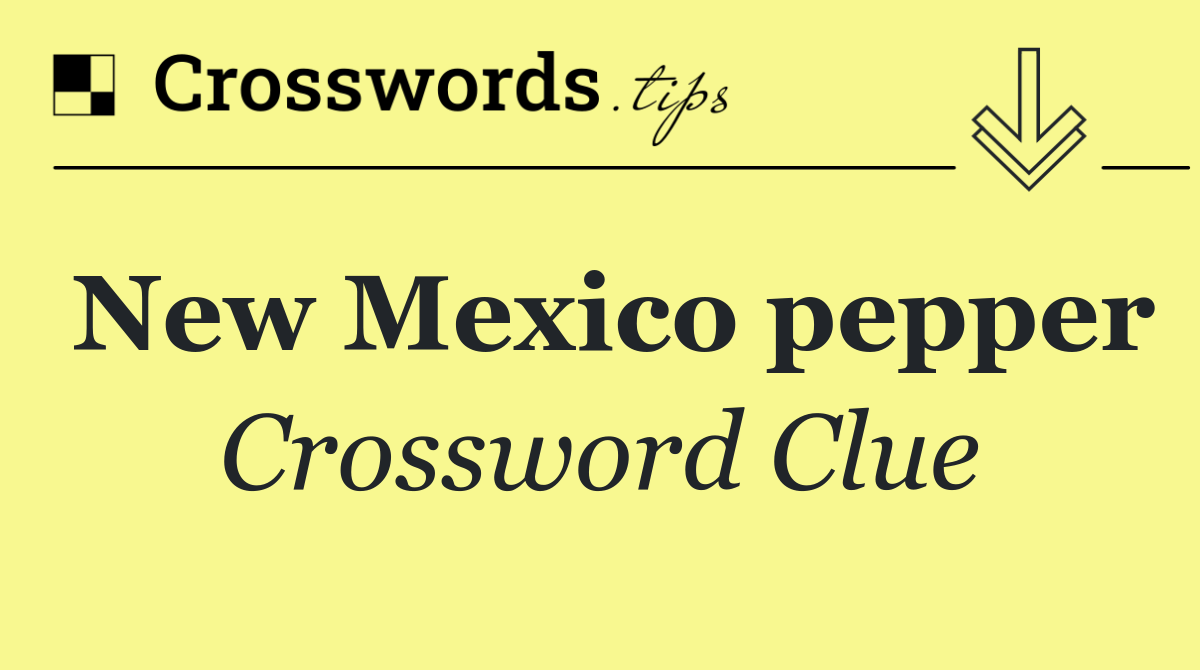 New Mexico pepper