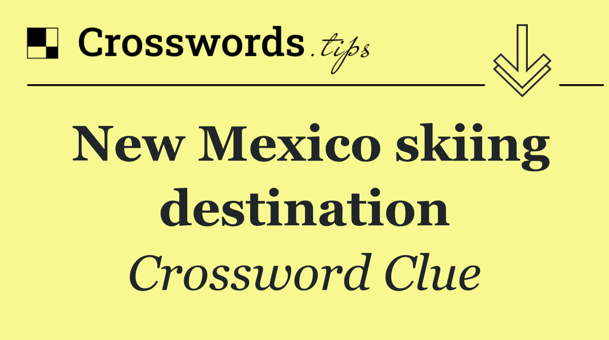 New Mexico skiing destination