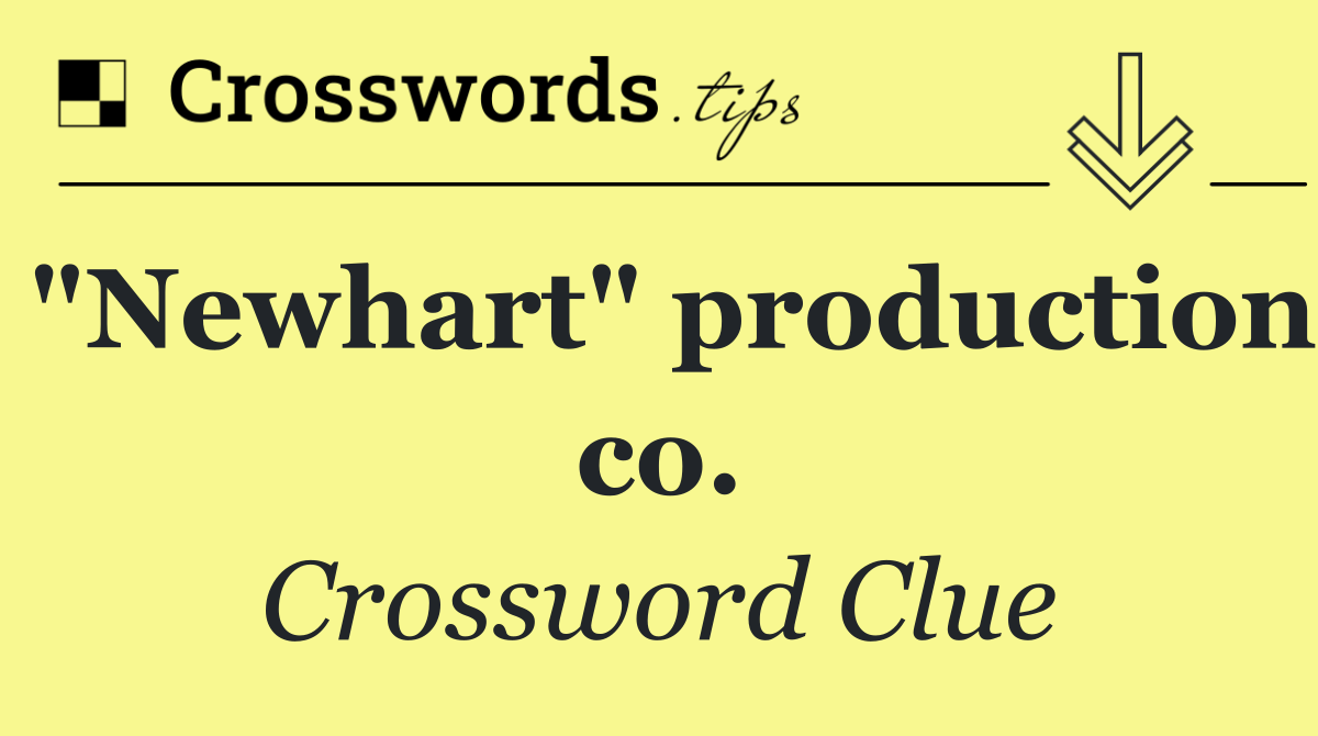 "Newhart" production co.