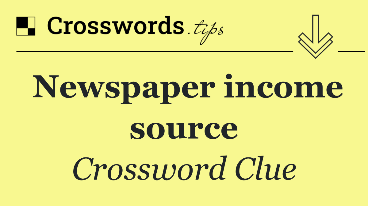 Newspaper income source