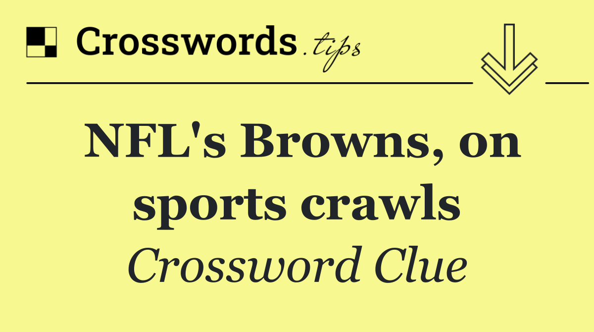 NFL's Browns, on sports crawls