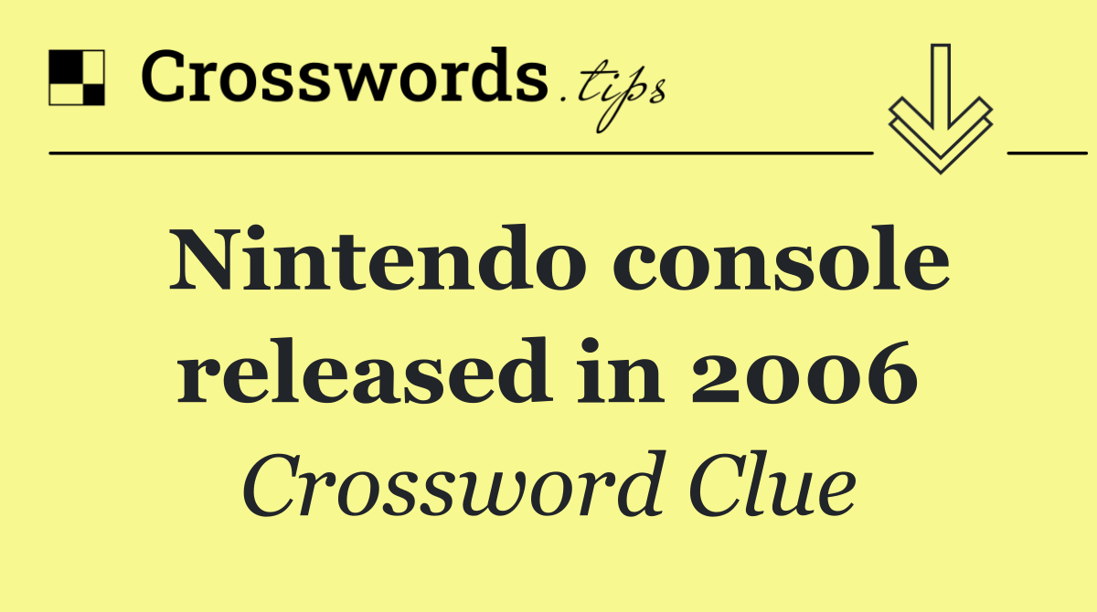 Nintendo console released in 2006