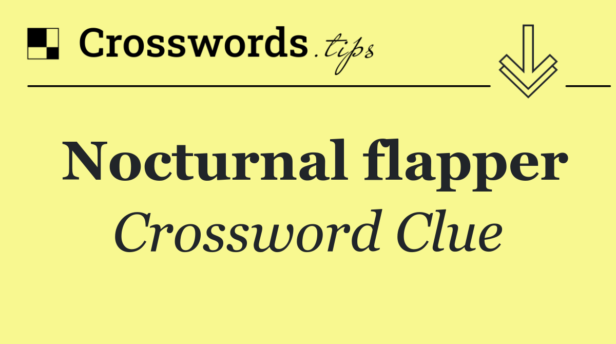 Nocturnal flapper
