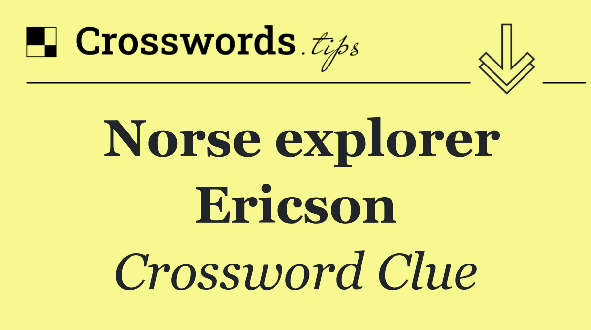 Norse explorer Ericson
