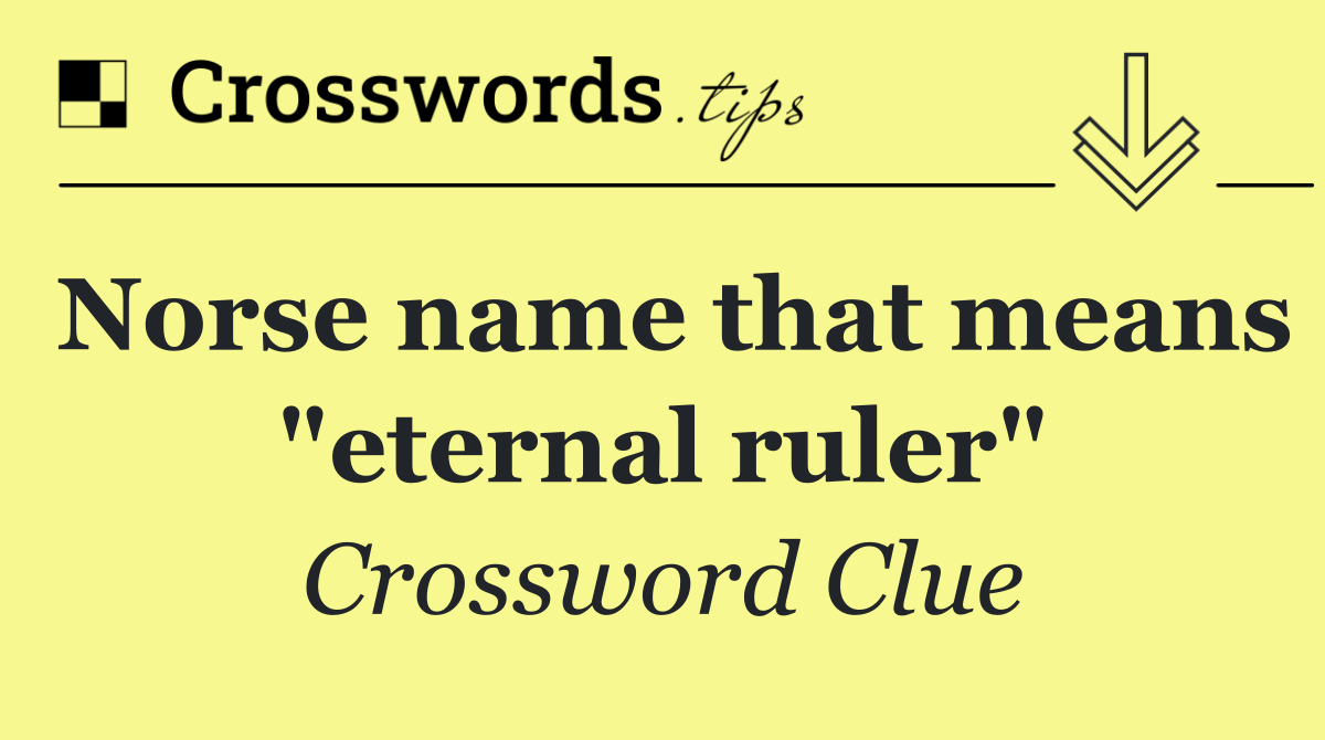 Norse name that means "eternal ruler"