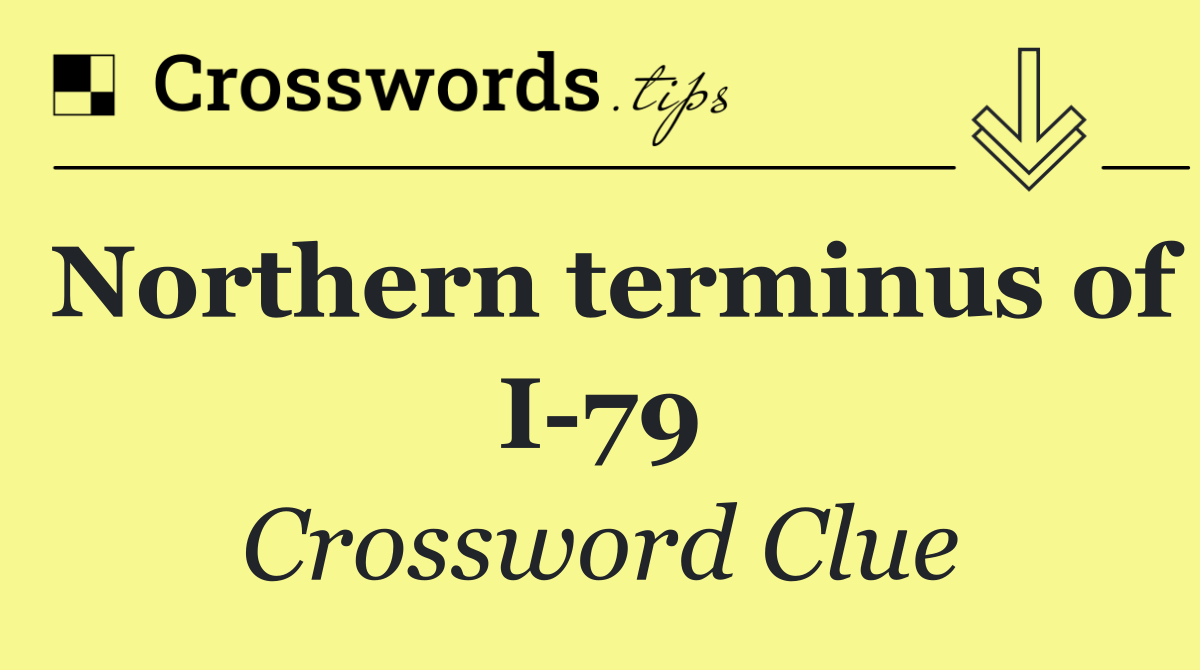 Northern terminus of I 79