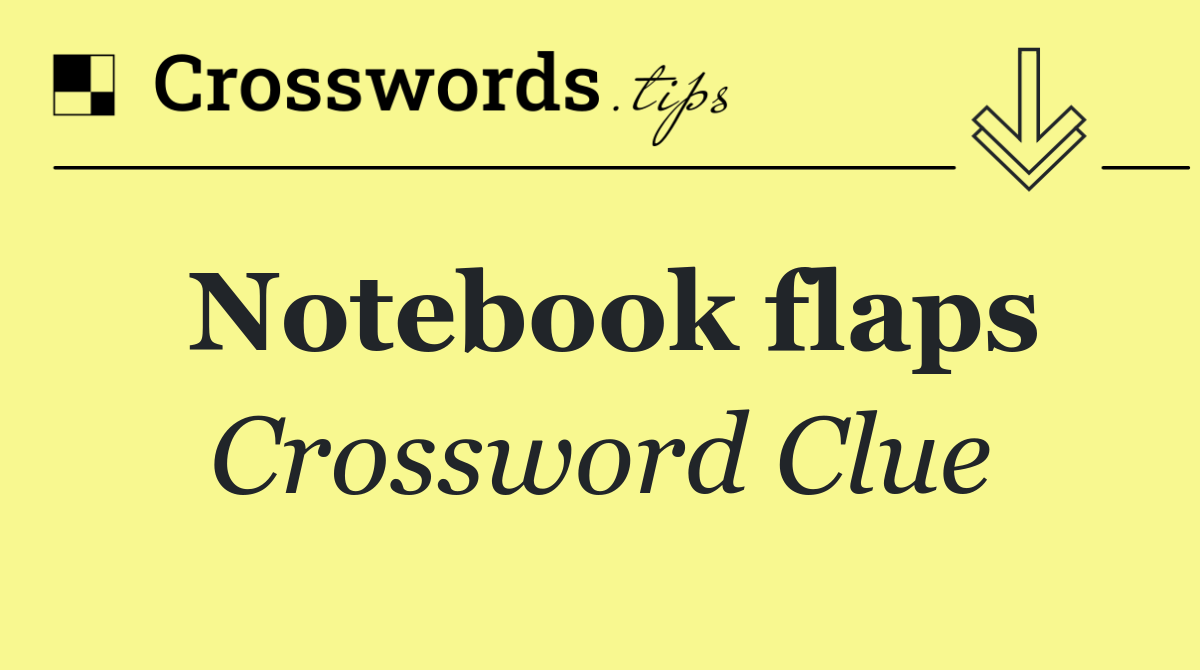 Notebook flaps