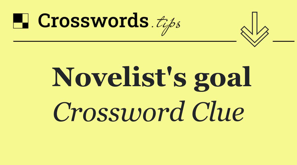 Novelist's goal