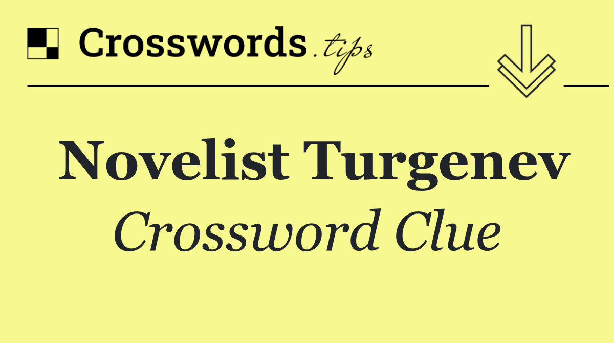 Novelist Turgenev