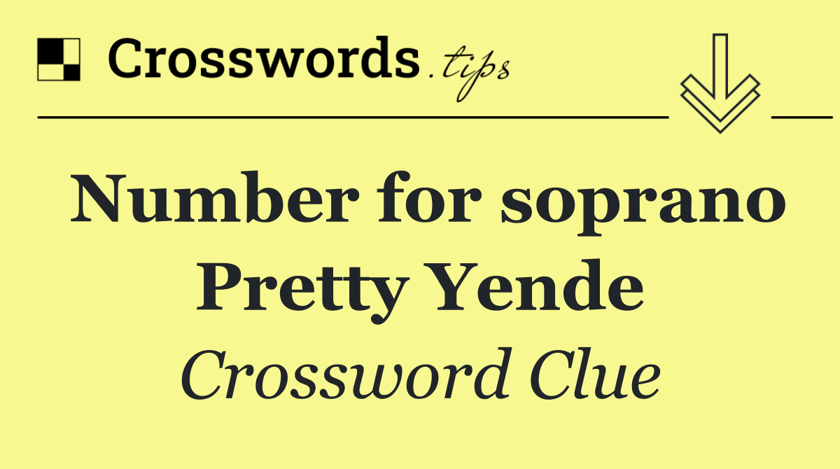 Number for soprano Pretty Yende