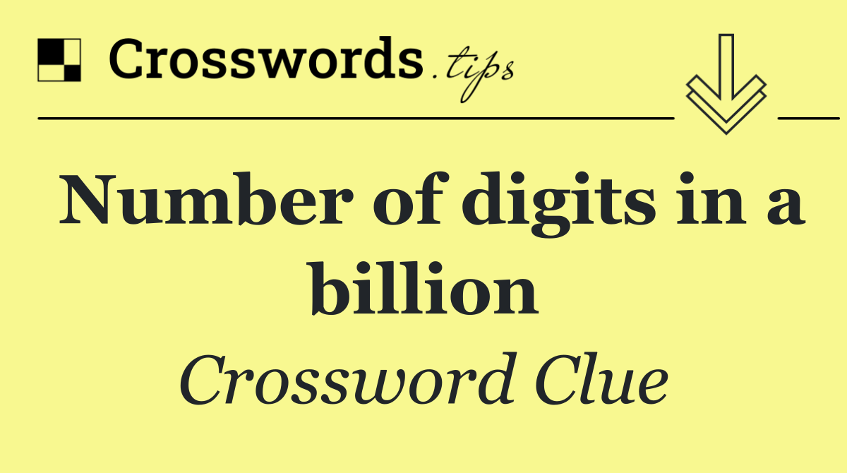 Number of digits in a billion