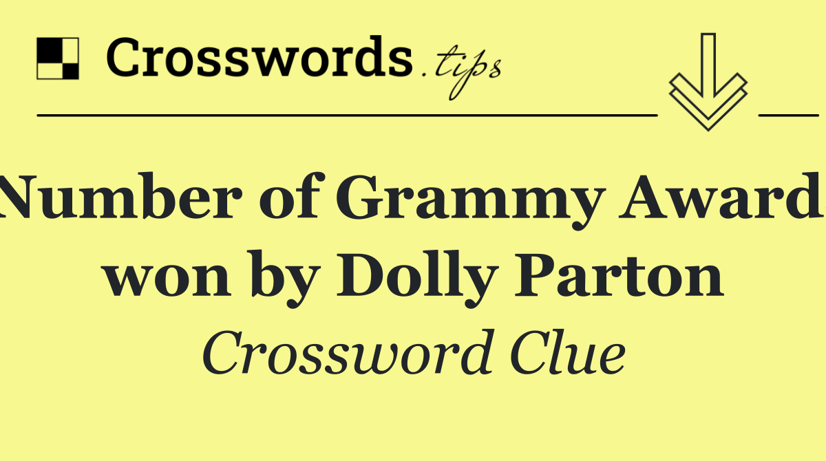 Number of Grammy Awards won by Dolly Parton