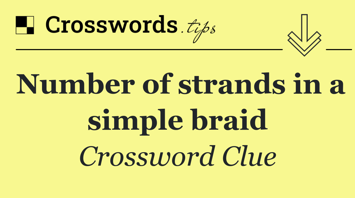 Number of strands in a simple braid