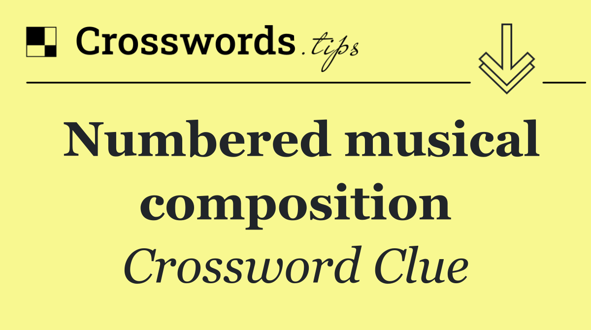 Numbered musical composition