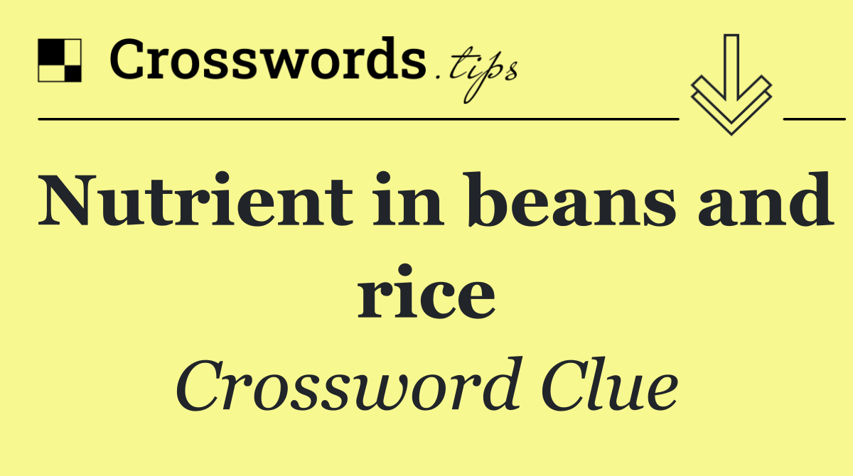 Nutrient in beans and rice