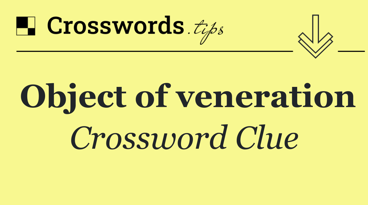 Object of veneration