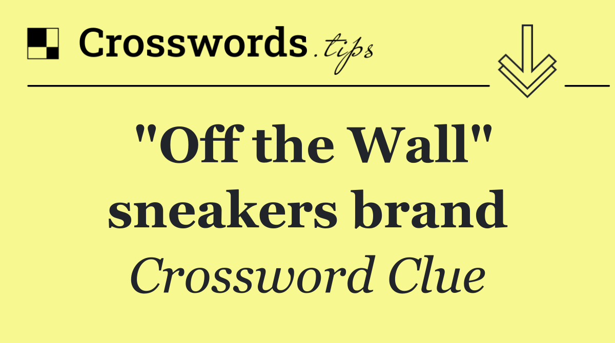 "Off the Wall" sneakers brand