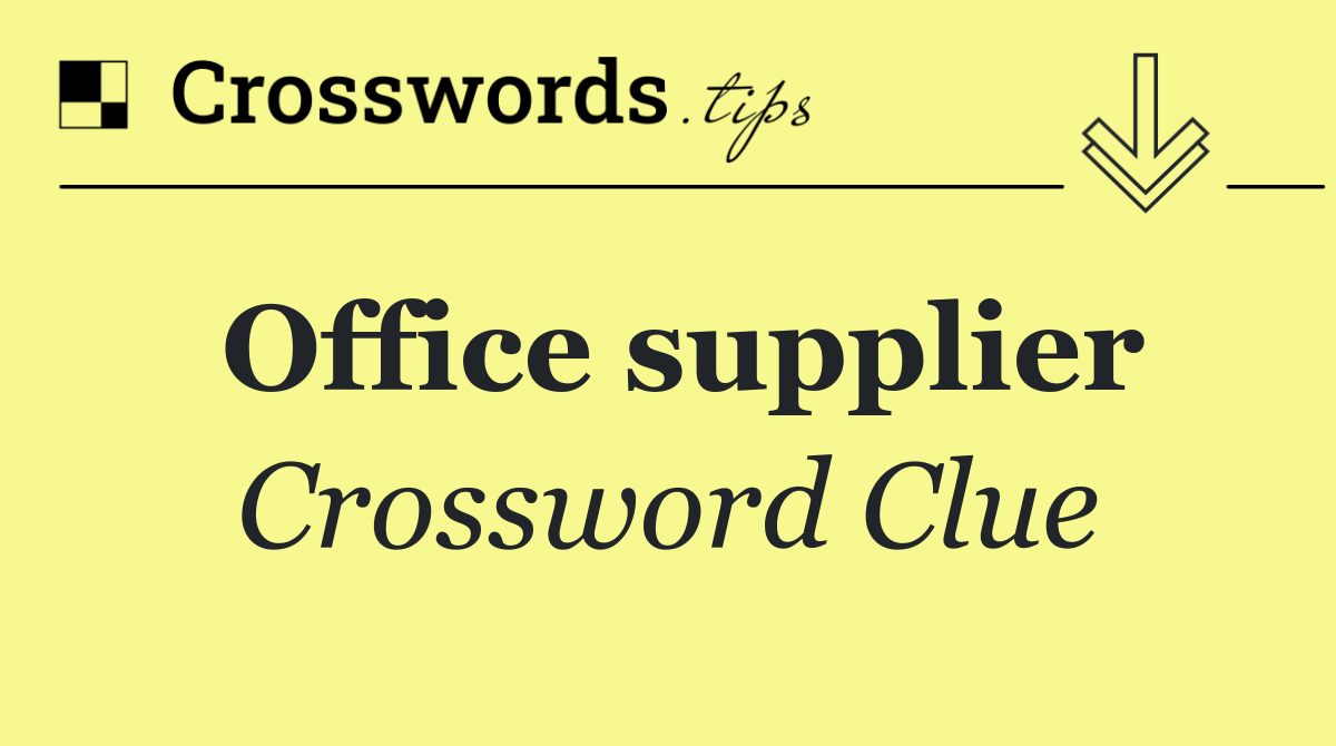 Office supplier